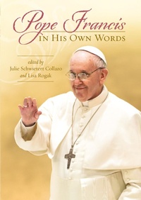 Enlarge image Cover: Pope Francis in His Own Words - New World Library