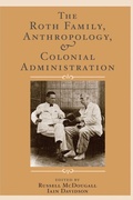 Cover: The Roth Family, Anthropology, and Colonial Administration - Left Coast Press Inc