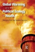 Cover: Global Warming and the Political Ecology of Health - Left Coast Press Inc