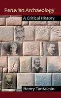 Cover: Peruvian Archaeology - Left Coast Press Inc