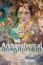 Cover: The Archaeological Imagination - Left Coast Press Inc