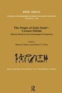 Cover: The Origin of Early Israel-Current Debate - Left Coast Press Inc