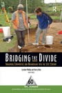 Cover: Bridging the Divide - Left Coast Press Inc
