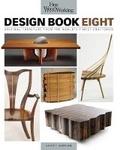 Cover: Fine Woodworking Design Book Eight: Original Furniture from the World's Finest Craftsmen - Taunton Press Inc