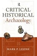 Cover: Critical Historical Archaeology - Left Coast Press Inc