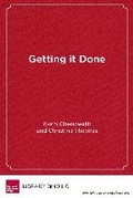 Cover: Getting It Done - Harvard Educational Publishing Group