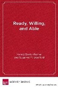 Cover: Ready, Willing and Able - Harvard Educational Publishing Group