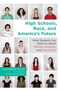 Cover: High Schools, Race and America's Future - Harvard Educational Publishing Group