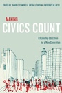 Cover: Making Civics Count - Harvard Educational Publishing Group