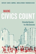Cover: Making Civics Count - Harvard Educational Publishing Group