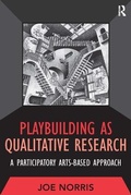 Cover: Playbuilding as Qualitative Research - Left Coast Press Inc