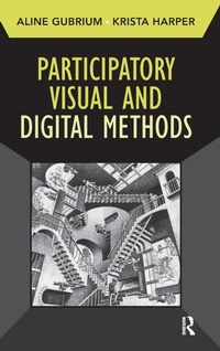 Enlarge image Cover: Participatory Visual and Digital Methods - Left Coast Press Inc