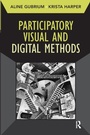 Cover: Participatory Visual and Digital Methods - Left Coast Press Inc