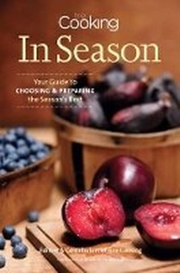Abbildung von: Fine Cooking In Season: Your Guide to Choosing and Preparing the Season's Best - Taunton Press Inc