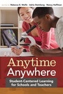 Cover: Anytime, Anywhere - Harvard Educational Publishing Group
