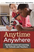 Cover: Anytime, Anywhere - Harvard Educational Publishing Group