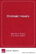 Cover: Strategic Inquiry - Harvard Educational Publishing Group