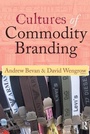 Cover: Cultures of Commodity Branding - Left Coast Press Inc