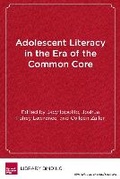 Cover: Adolescent Literacy in the Era of the Common Core - Harvard Educational Publishing Group