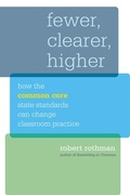 Cover: Fewer, Clearer, Higher - Harvard Educational Publishing Group