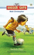 Cover: Soccer 'Cats: Switch Play! - Little, Brown & Company