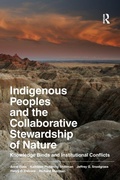Cover: Indigenous Peoples and the Collaborative Stewardship of Nature - Left Coast Press Inc