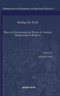 Enlarge image Cover: Seeing the God - Gorgias Press