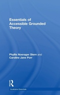 Cover: Essentials of Accessible Grounded Theory - Left Coast Press Inc