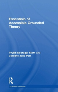 Enlarge image Cover: Essentials of Accessible Grounded Theory - Left Coast Press Inc