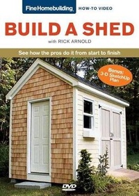 Enlarge image Cover: Fine Homebuilding How to Video Series Build a Shed - Taunton Press