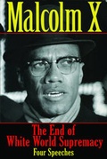 Cover: The End of White World Supremacy - Skyhorse Publishing