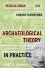 Cover: Archaeological Theory in Practice - Left Coast Press Inc