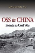Cover: OSS in China - Naval Institute Press