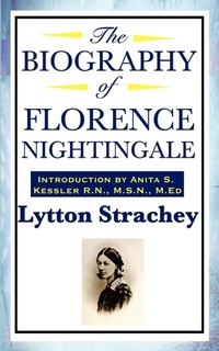 Abbildung von: The Biography of Florence Nightingale - A&D Books