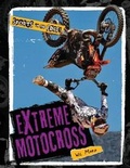 Cover: Extreme Motocross - Cavendish Square Publishing