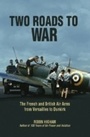 Cover: Two Roads to War - Naval Institute Press