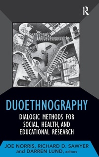 Enlarge image Cover: Duoethnography - Left Coast Press Inc