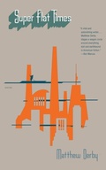 Cover: Super Flat Times - Back Bay Books