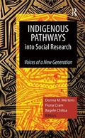 Cover: Indigenous Pathways into Social Research - Left Coast Press Inc
