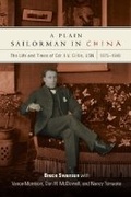 Cover: A Plain Sailorman in China - Naval Institute Press