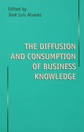 Cover: The Diffusion and Consumption of Business Knowledge - Palgrave Macmillan
