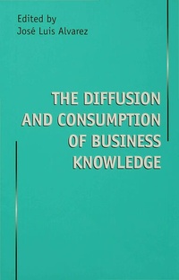 Enlarge image Cover: The Diffusion and Consumption of Business Knowledge - Palgrave Macmillan