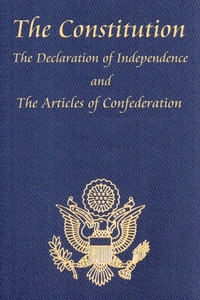 Enlarge image Cover: The Constitution of the United States of America, with the Bill of Rights and All of the Amendments; The Declaration of Independence; And the Articles - A & D Publishing