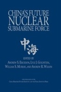 Cover: China's Future Nuclear Submarine Force - Naval Institute Press