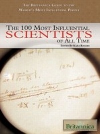 Enlarge image Cover: Britannica Guide to the 100 Most Influential Scientists of All Time - Britannica Educational Publishing