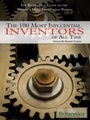 Cover: Britannica Guide to the 100 Most Influential Inventors of All Time - Britannica Educational Publishing