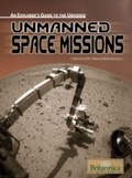 Cover: Unmanned Space Missions - Britannica Educational Publishing