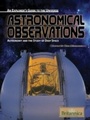 Cover: Astronomical Observations - Britannica Educational Publishing