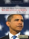 Cover: Britannica Guide to the 100 Most Influential World Leaders of All Time - Britannica Educational Publishing