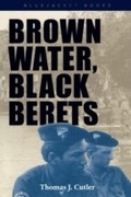 Cover: Brown Water, Black Berets - Naval Institute Press
